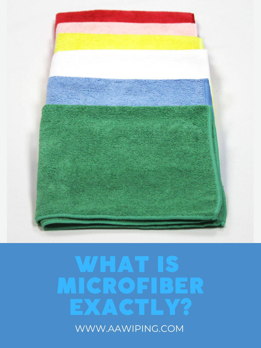 What is Microfiber Exactly? A&A Wiping Cloth