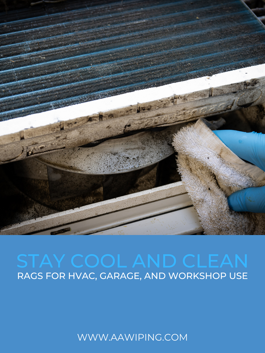Stay Cool and Clean: Rags for HVAC, Garage, and Workshop Use – A&A ...